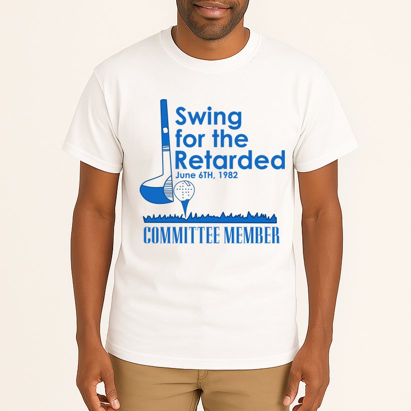 Swing For The Retarded Tall T-Shirt
