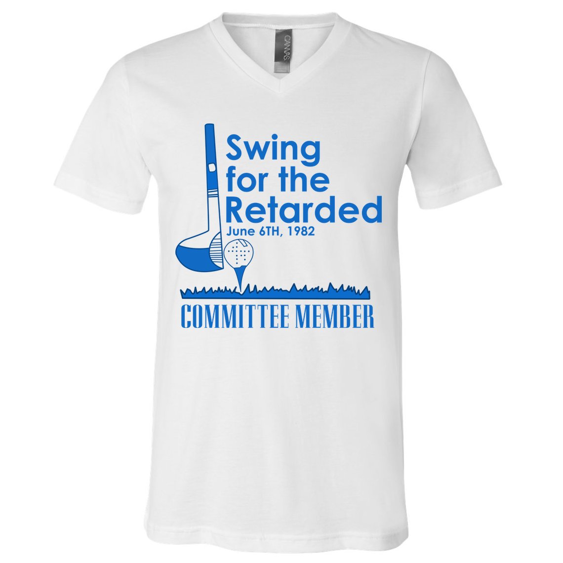 Swing For The Retarded V-Neck T-Shirt