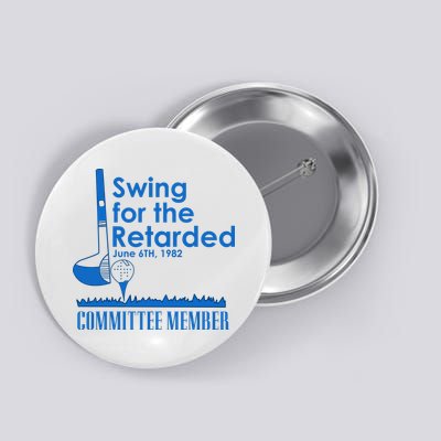 Swing For The Retarded Button