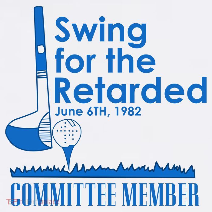 Swing For The Retarded Poster