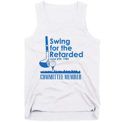 Swing For The Retarded Tank Top