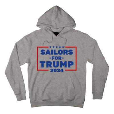 Sailors For Trump 2024 Tall Hoodie