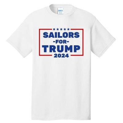 Sailors For Trump 2024 Tall T-Shirt