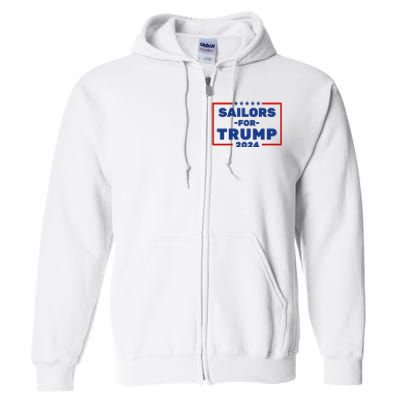 Sailors For Trump 2024 Full Zip Hoodie