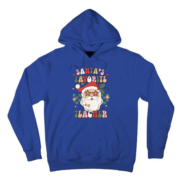 SantaS Favorite Teacher Groovy Retro Christmas 70s 80s Xmas Meaningful Gift Tall Hoodie