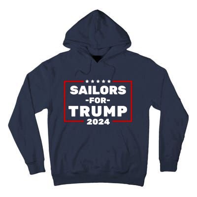 Sailors For Trump 2024 Tall Hoodie