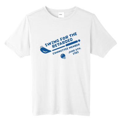 Swing For The Retarded June 6th 1982 Committee Member Tall Fusion ChromaSoft Performance T-Shirt