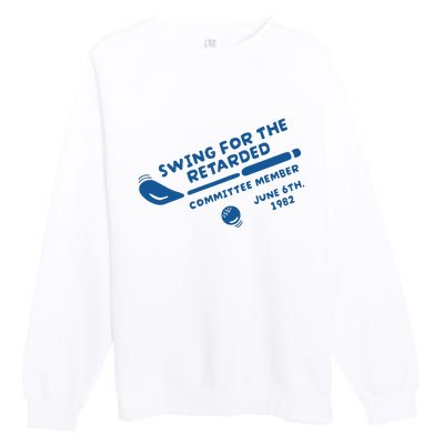 Swing For The Retarded June 6th 1982 Committee Member Premium Crewneck Sweatshirt