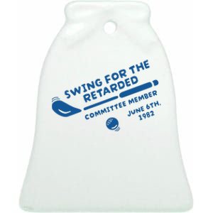 Swing For The Retarded June 6th 1982 Committee Member Ceramic Bell Ornament