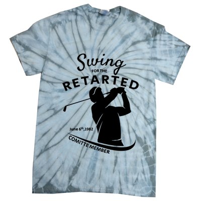 Swing For The Retarded June 6th 1982 Committee Member Tie-Dye T-Shirt
