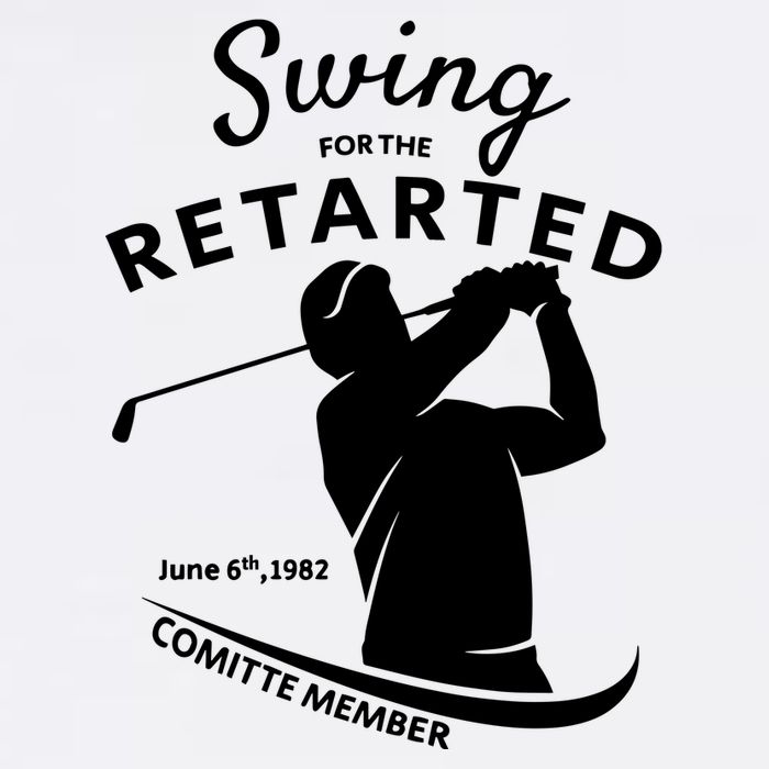 Swing For The Retarded June 6th 1982 Committee Member Garment-Dyed Sweatshirt