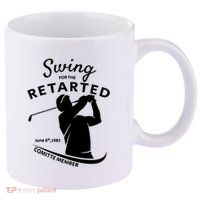 Swing For The Retarded June 6th 1982 Committee Member 11oz C Handle Ceramic Mug
