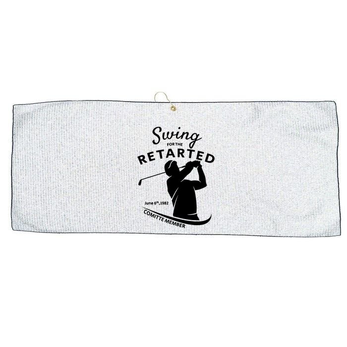 Swing For The Retarded June 6th 1982 Committee Member Large Microfiber Waffle Golf Towel