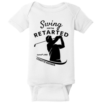 Swing For The Retarded June 6th 1982 Committee Member Baby Bodysuit