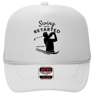 Swing For The Retarded June 6th 1982 Committee Member Trucker Hat