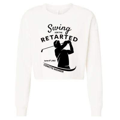Swing For The Retarded June 6th 1982 Committee Member Cropped Pullover Crew