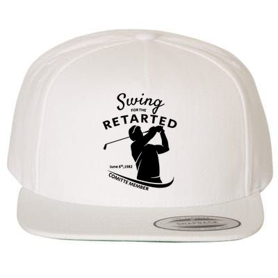 Swing For The Retarded June 6th 1982 Committee Member Wool Snapback Cap