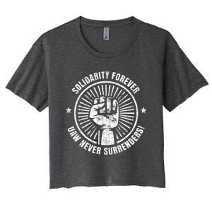 Solidarity Forever UAW Never Surrender UAW Union Strong Women's Crop Top Tee