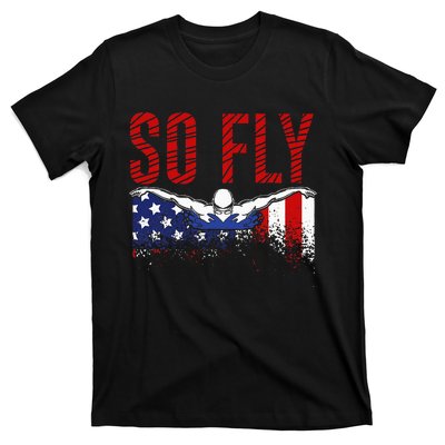 So Fly Usa Swimming Team Sports Athlete Us Swim Aquatic T-Shirt