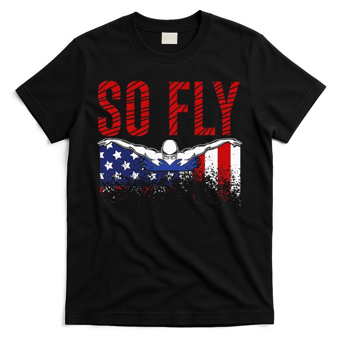 So Fly Usa Swimming Team Sports Athlete Us Swim Aquatic T-Shirt