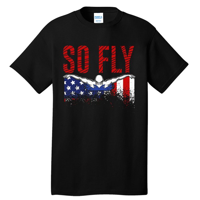 So Fly Usa Swimming Team Sports Athlete Us Swim Aquatic Tall T-Shirt