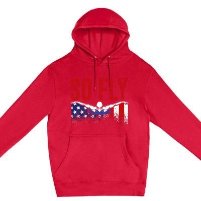 So Fly Usa Swimming Team Sports Athlete Us Swim Aquatic Premium Pullover Hoodie