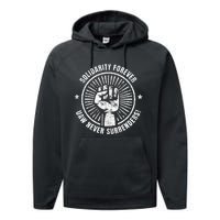 Solidarity Forever UAW Never Surrender UAW Union Strong Performance Fleece Hoodie