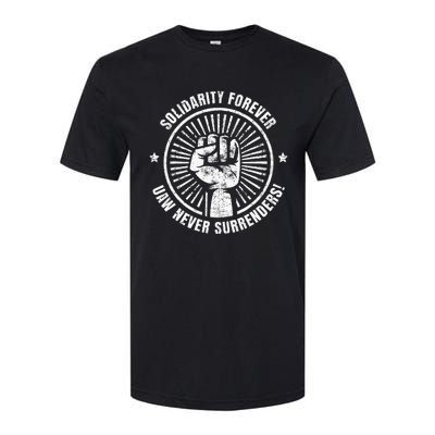 Solidarity Forever UAW Never Surrender UAW Union Strong Softstyle CVC T-Shirt