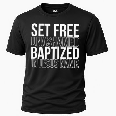 Set free unashamed baptized in Jesus name Performance Shirt