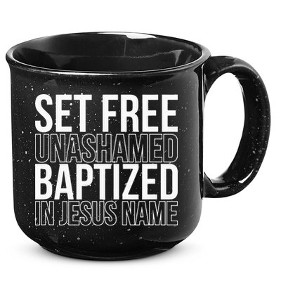 Set free unashamed baptized in Jesus name 15oz Campfire Ceramic Mug