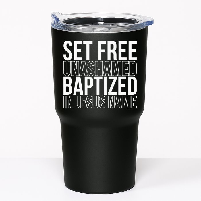 Set free unashamed baptized in Jesus name Tumbler