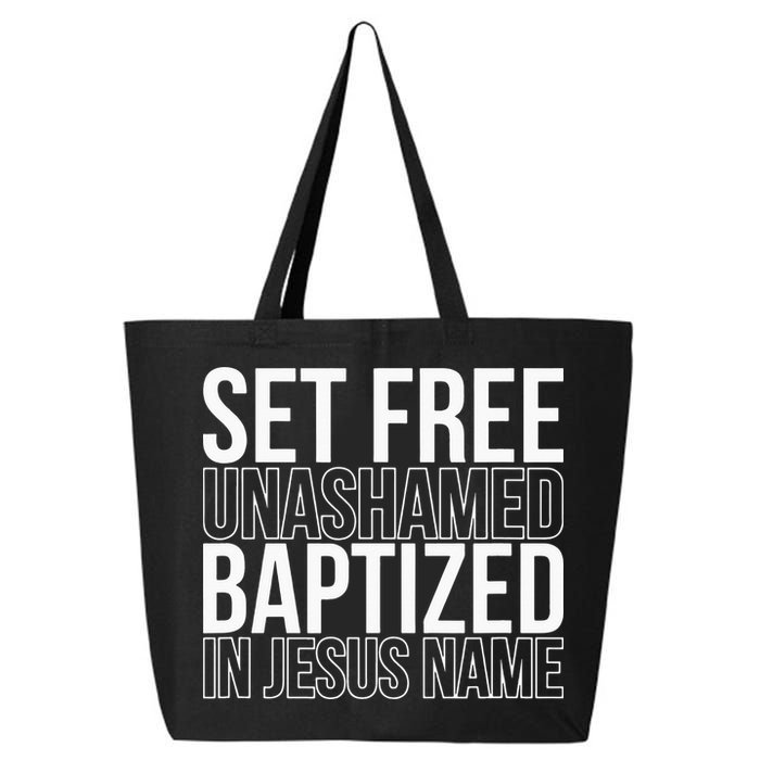 Set free unashamed baptized in Jesus name 25L Jumbo Tote