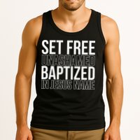 Set free unashamed baptized in Jesus name Tank Top