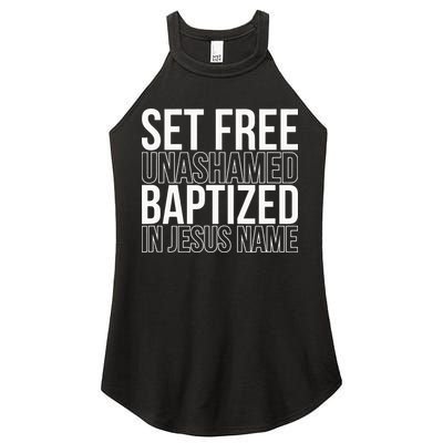 Set free unashamed baptized in Jesus name Women's Perfect Tri Rocker Tank