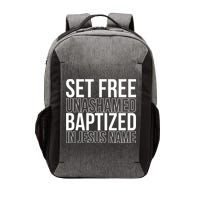 Set free unashamed baptized in Jesus name Vector Backpack