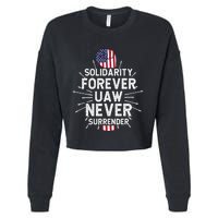 Solidarity Forever UAW Never Surrender UAW Laborer Worker Cropped Pullover Crew