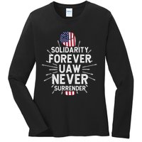 Solidarity Forever UAW Never Surrender UAW Laborer Worker Ladies Long Sleeve Shirt