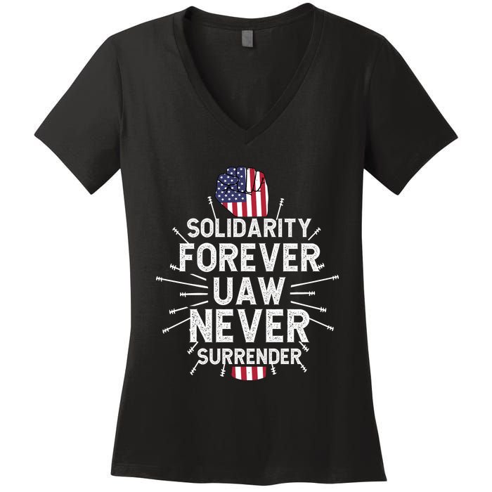 Solidarity Forever UAW Never Surrender UAW Laborer Worker Women's V-Neck T-Shirt