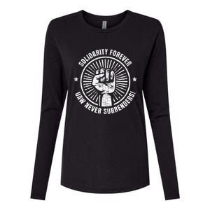 Solidarity Forever UAW Never Surrender UAW Union Strong Womens Cotton Relaxed Long Sleeve T-Shirt