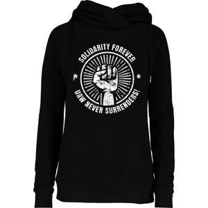 Solidarity Forever UAW Never Surrender UAW Union Strong Womens Funnel Neck Pullover Hood