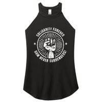 Solidarity Forever UAW Never Surrender UAW Union Strong Women's Perfect Tri Rocker Tank