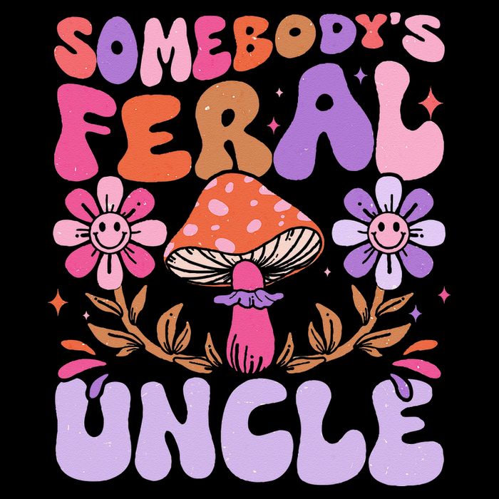 Somebody's Feral Uncle Groovy For Cool Uncle Gift For Uncle Toddler T-Shirt