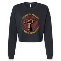 Solidarity Forever UAW Never Surrender UAW Union Strong Cropped Pullover Crew