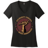 Solidarity Forever UAW Never Surrender UAW Union Strong Women's V-Neck T-Shirt