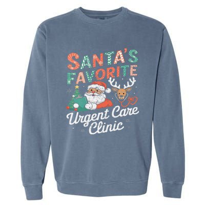 SantaS Favorite Urgent Care Clinic Christmas Garment-Dyed Sweatshirt