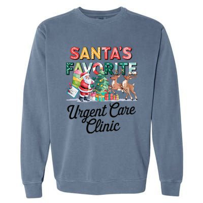 SantaS Favorite Urgent Care Clinic Merry Christmas Garment-Dyed Sweatshirt