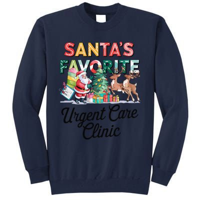 SantaS Favorite Urgent Care Clinic Merry Christmas Tall Sweatshirt