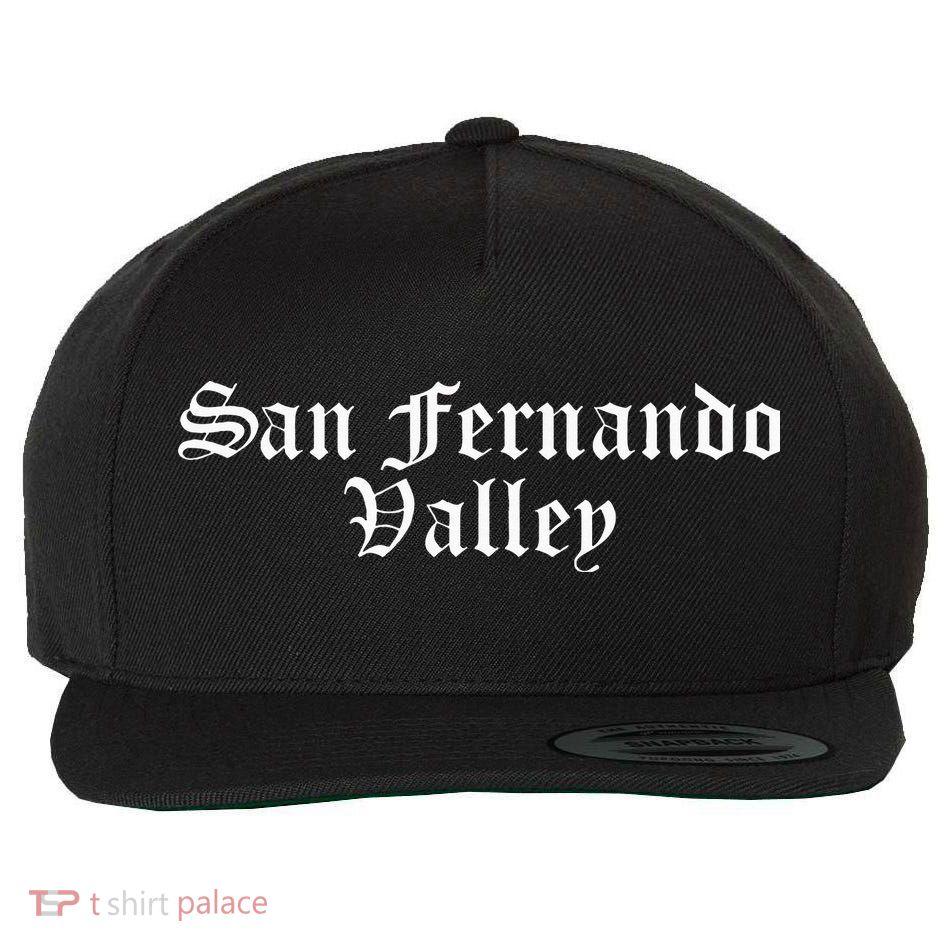 San Fernando Valley Sfv Street California Van Nuys 818 Socal Wool Snapback Cap