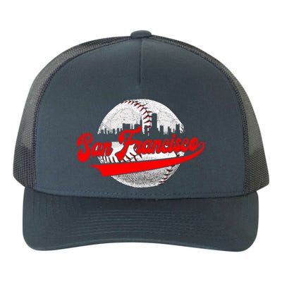 San Francisco Vintage Baseball Lover Retro Game Day Dad Mom Funny Gift Yupoong Adult 5-Panel Trucker Hat