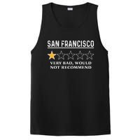 San Francisco Very Bad Would Not Recommend Funny Hilarious Bay Area Humor PosiCharge Competitor Tank